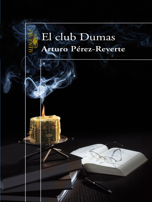 Title details for El club Dumas by Arturo Pérez-Reverte - Available